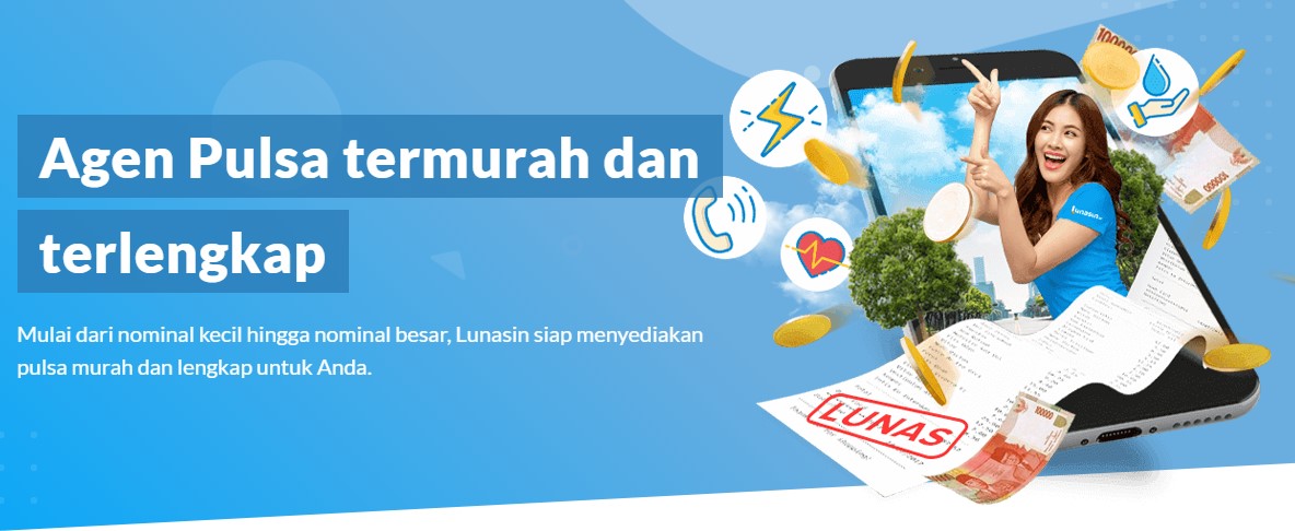 Cara Jadi Agen Pulsa dan PPOB Lainnya di Lunasin